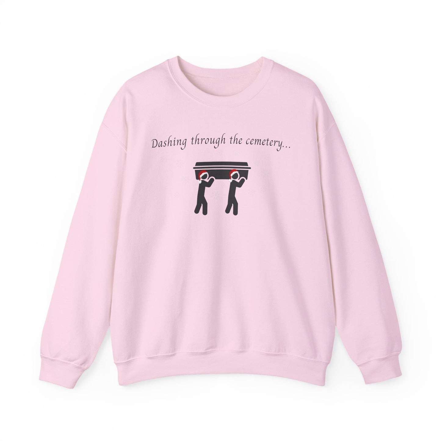 Dashing Through the Snow with Casket Sweatshirt