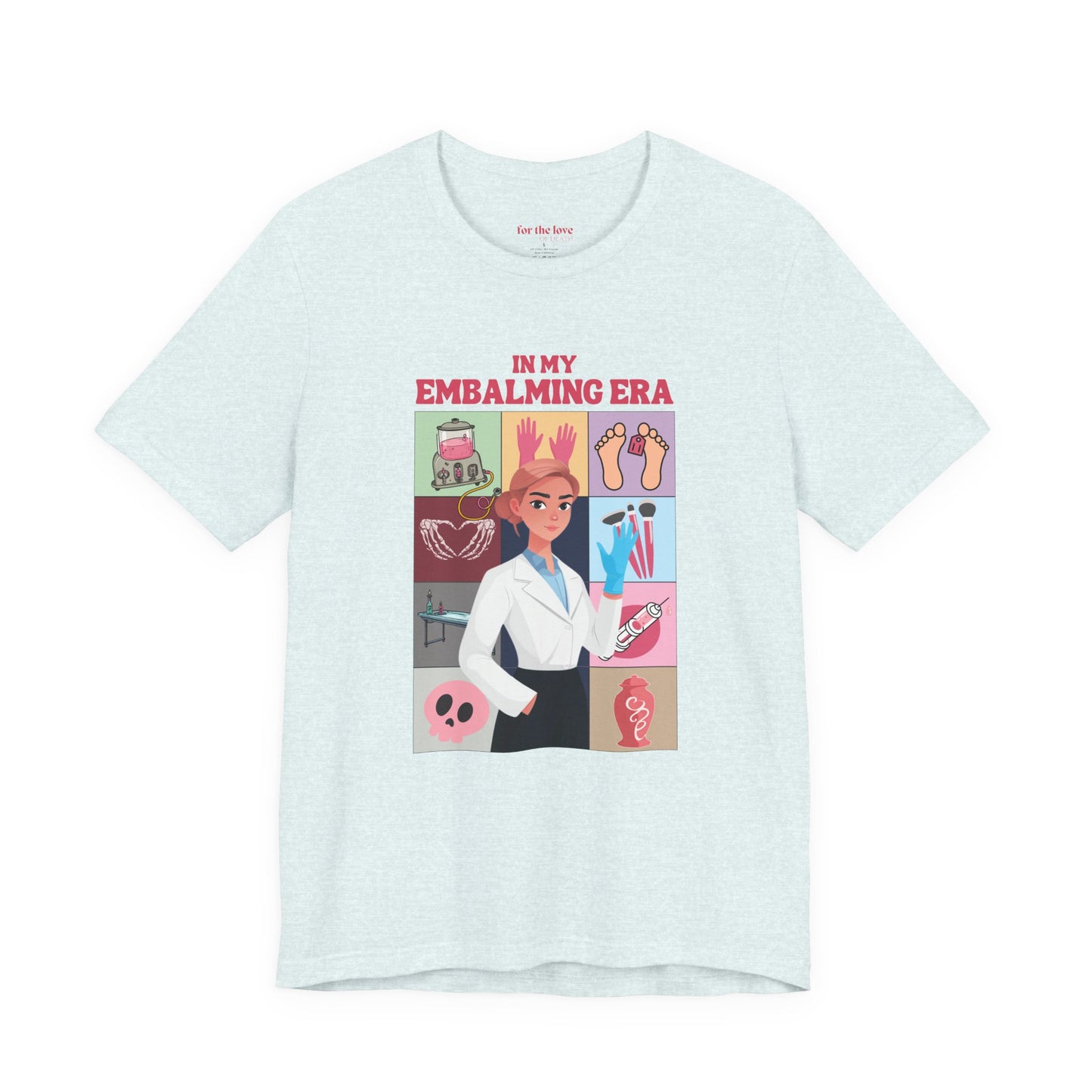 In My Embalmer Era T-Shirt