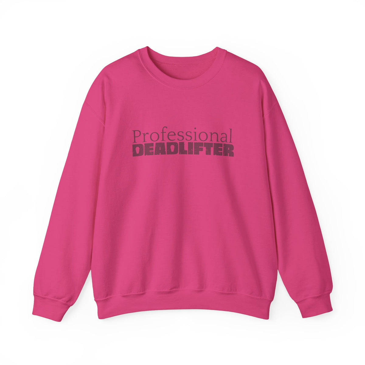 Professional Dead Lifter Sweatshirt