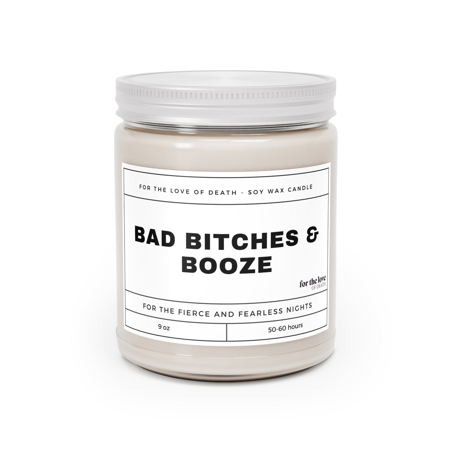 Bad Bitches & Booze Candle