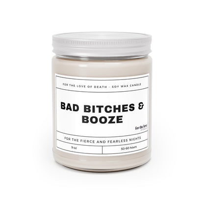 Bad Bitches & Booze Candle