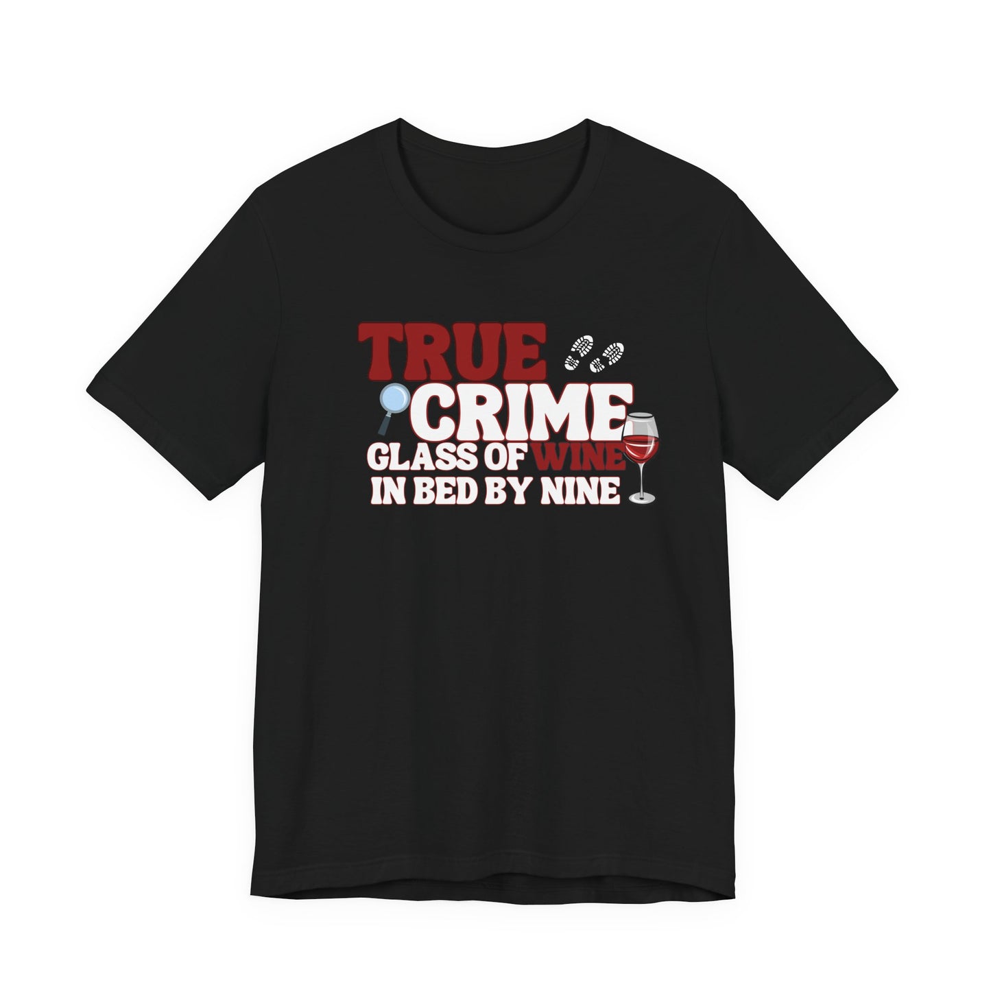 True Crime & Wine Tee