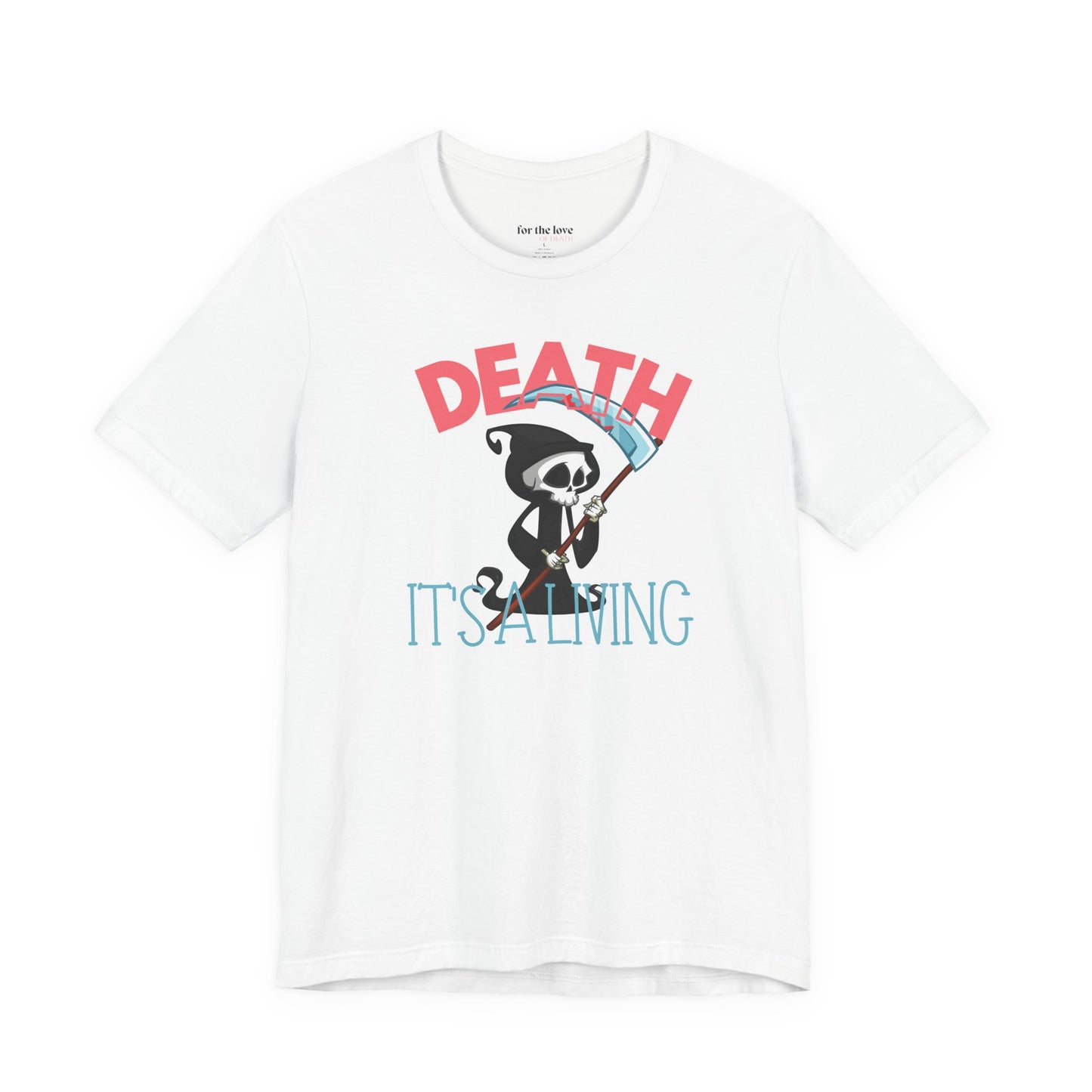 death its a living shirt cute grim reaper funny spooky graphic tee