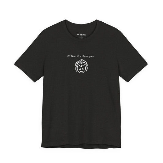 im not for everyone hedgehog shirt funny cute introvert graphic tee Black