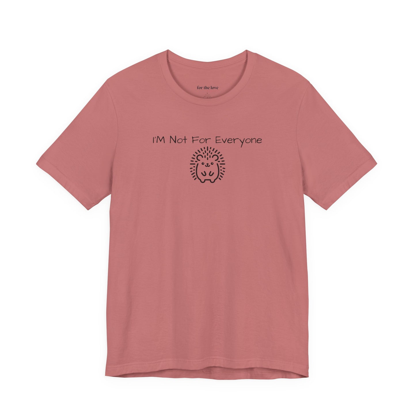 im not for everyone hedgehog shirt funny cute introvert graphic tee - Pink